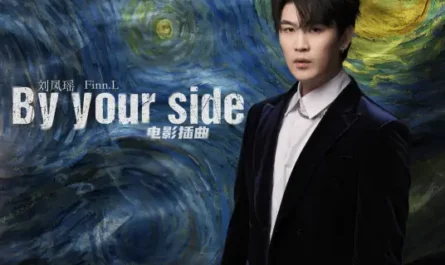 By Your Side (Lost In The Stars OST) By Finn Liu Fengyao刘凤瑶 & Kay Huang Ziqi黄子琪