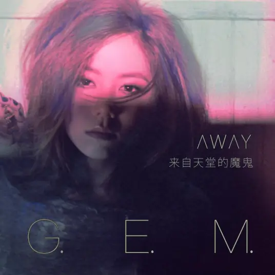 The Devil From Heaven (Away) 来自天堂的魔鬼(Lai Zi Tian Tang De Mo Gui) By G.E.M.邓紫棋